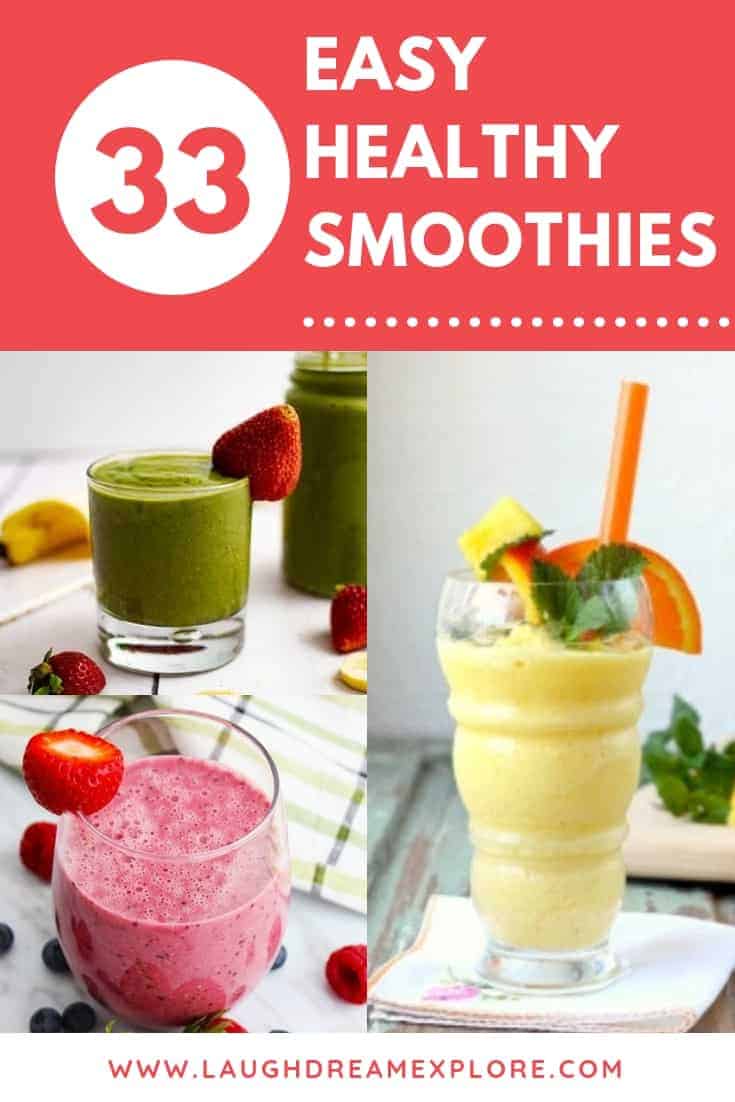Healthy Smoothie Recipes (they're also delicious!) - Laugh, Dream, Explore