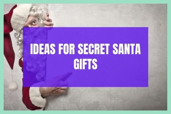 ideas for secret Santa gifts
